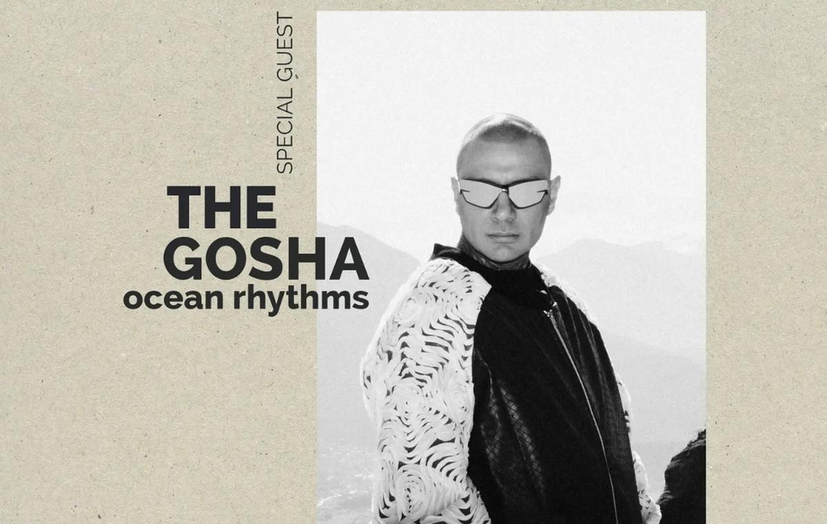The Gosha — Ocean Rhythms (Night 2)