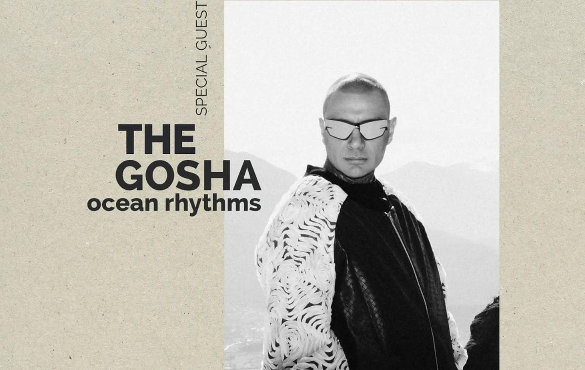 The Gosha — Ocean Rhythms (Night 1)