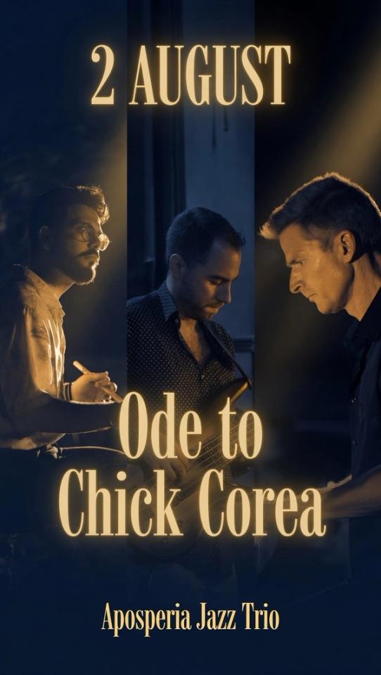 Ode to Chick Corea - Aposperia Jazz Trio