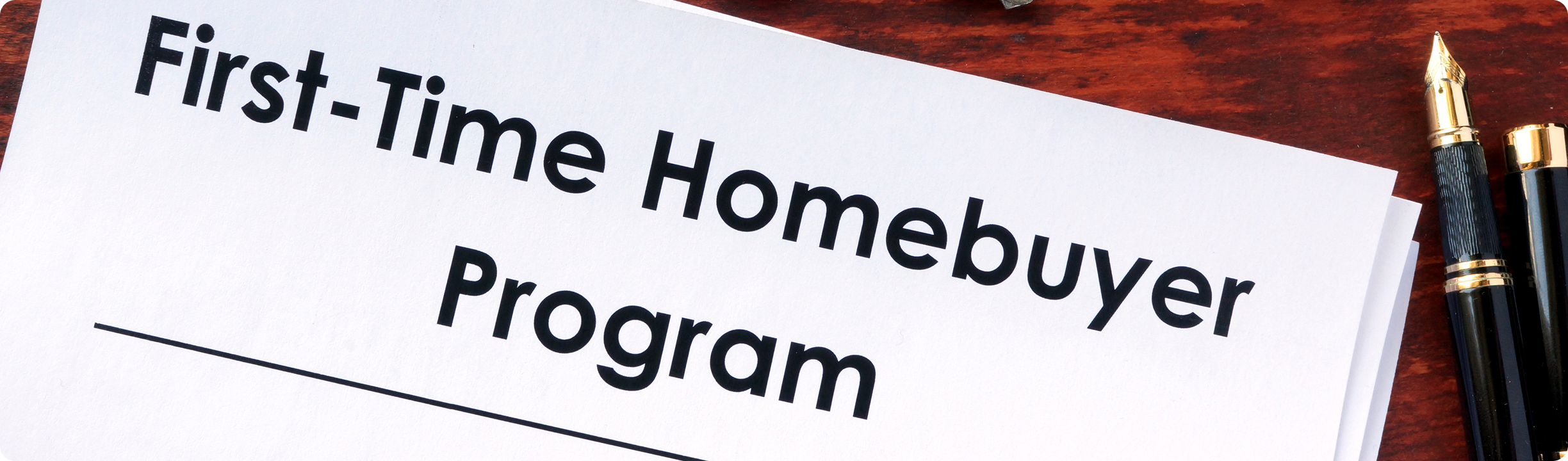 First-Time Home Buyer Programs in 2026: Everything You Need to Know