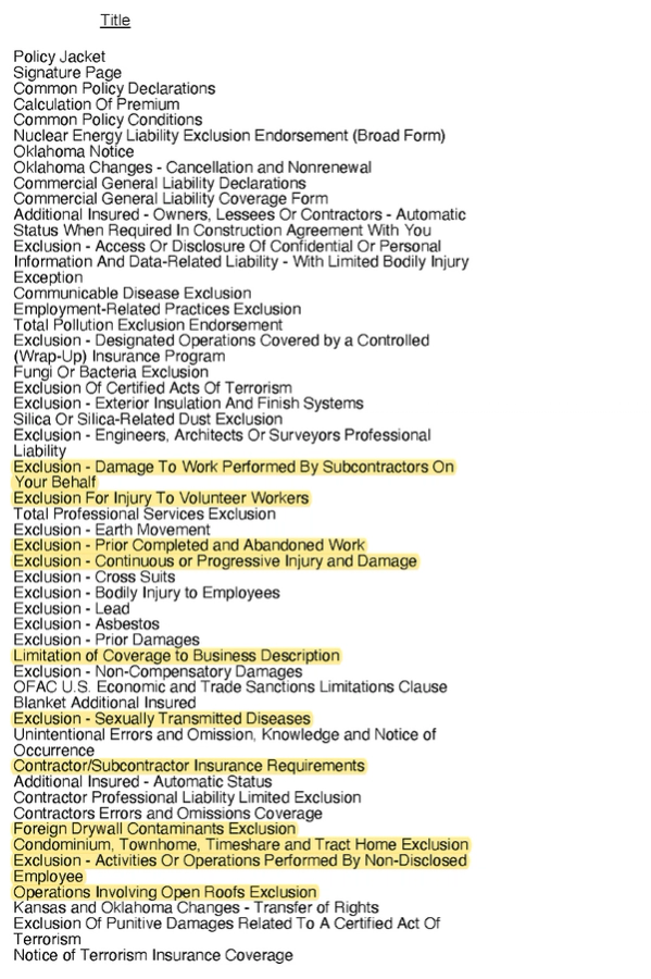 Example of a "Schedule of Endorsements" on a General Liability Policy for a remodeling company. The list itemizes various policy adjustments and modifications specific to the remodeling industry, detailing the tailored coverages and exclusions. Notably, certain exclusions are highlighted, indicating areas that require special attention or further investigation due to the unique risks faced by remodeling businesses.
