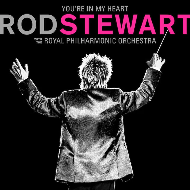 You're In My Heart (Album) by Rod Stewart, cover artwork