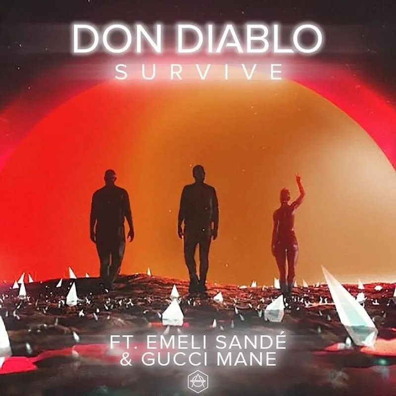 Survive Ft Emeli Sandé & Gucci Mane by Don Diablo, cover artwork