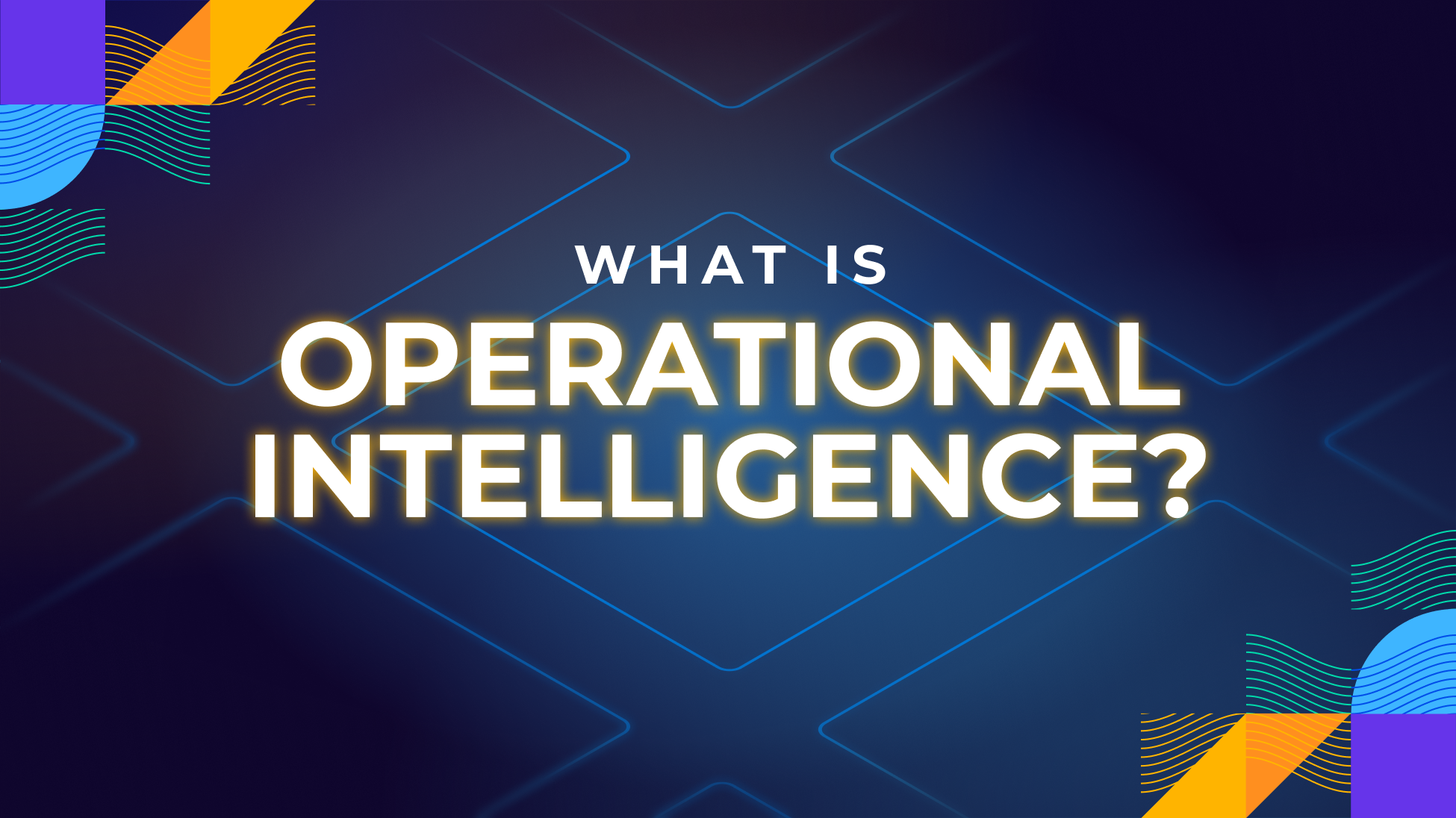 Operational Intelligence Graphics Operational Intelligence - the new horizon of observability - SquaredUp