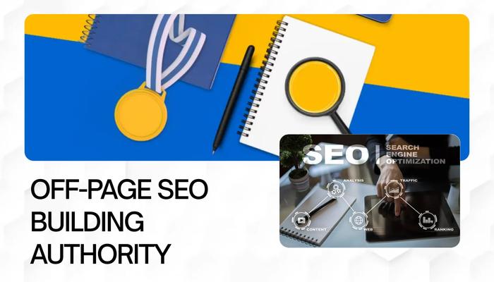 what is off-page SEO - types of link building, ranking factors, tools and off-page checklist