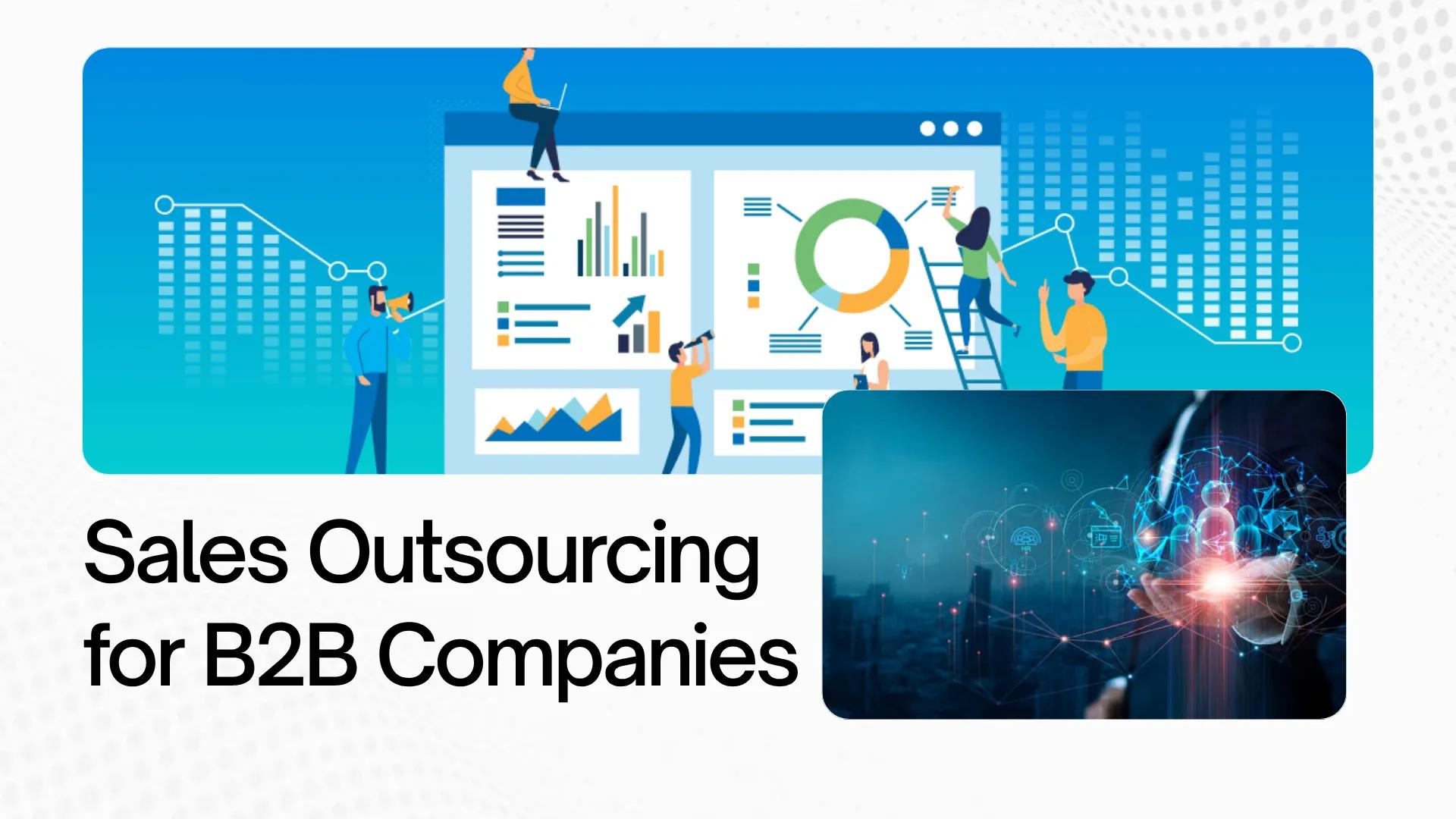 Sales Outsourcing for B2B Companies