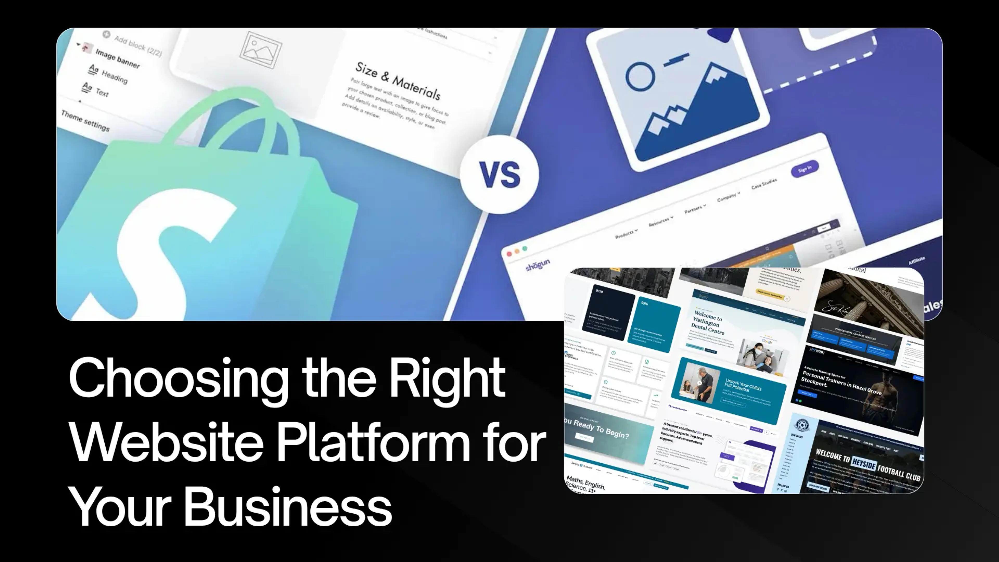 Templates vs. Custom Code vs. Shopify vs. Page Builders vs. CMS: How to Choose the Right Website for Your Business