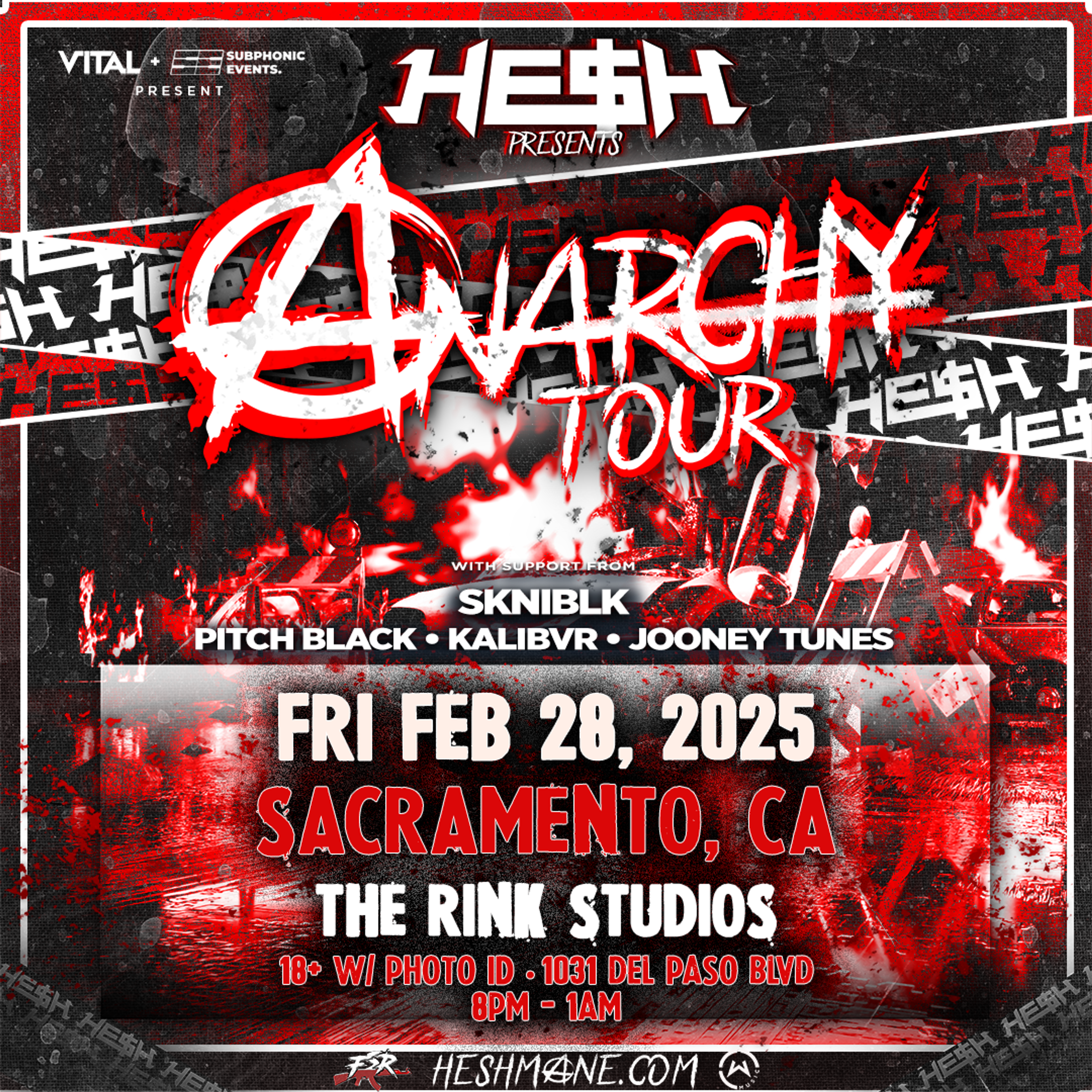 HE$H Presents: Anarchy Tour