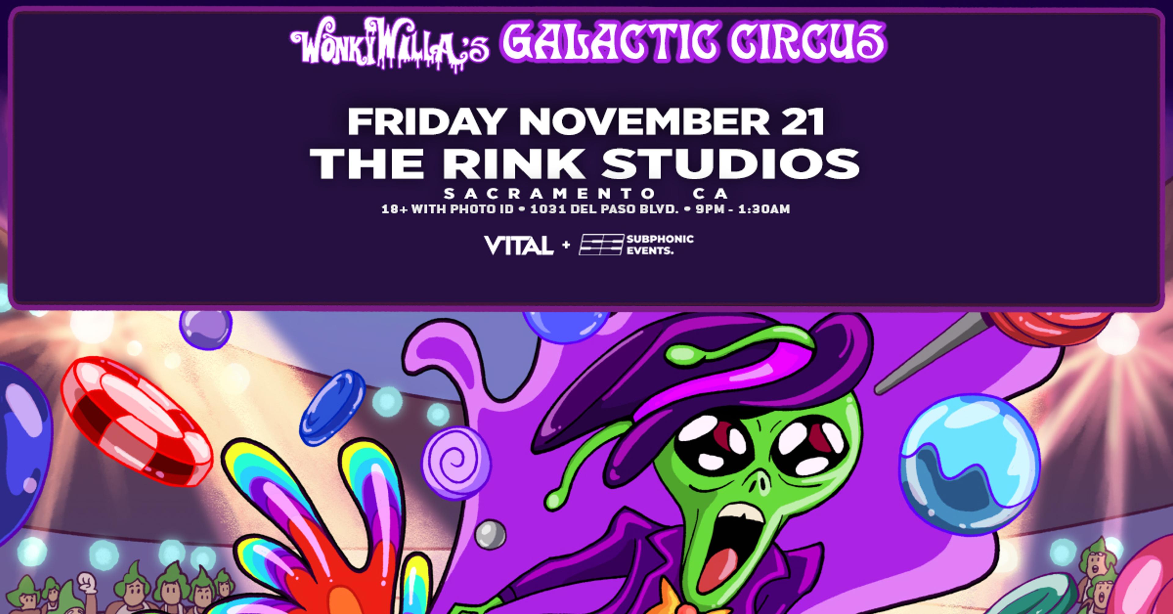 WonkyWilla's Galactic Circus (Sacramento)