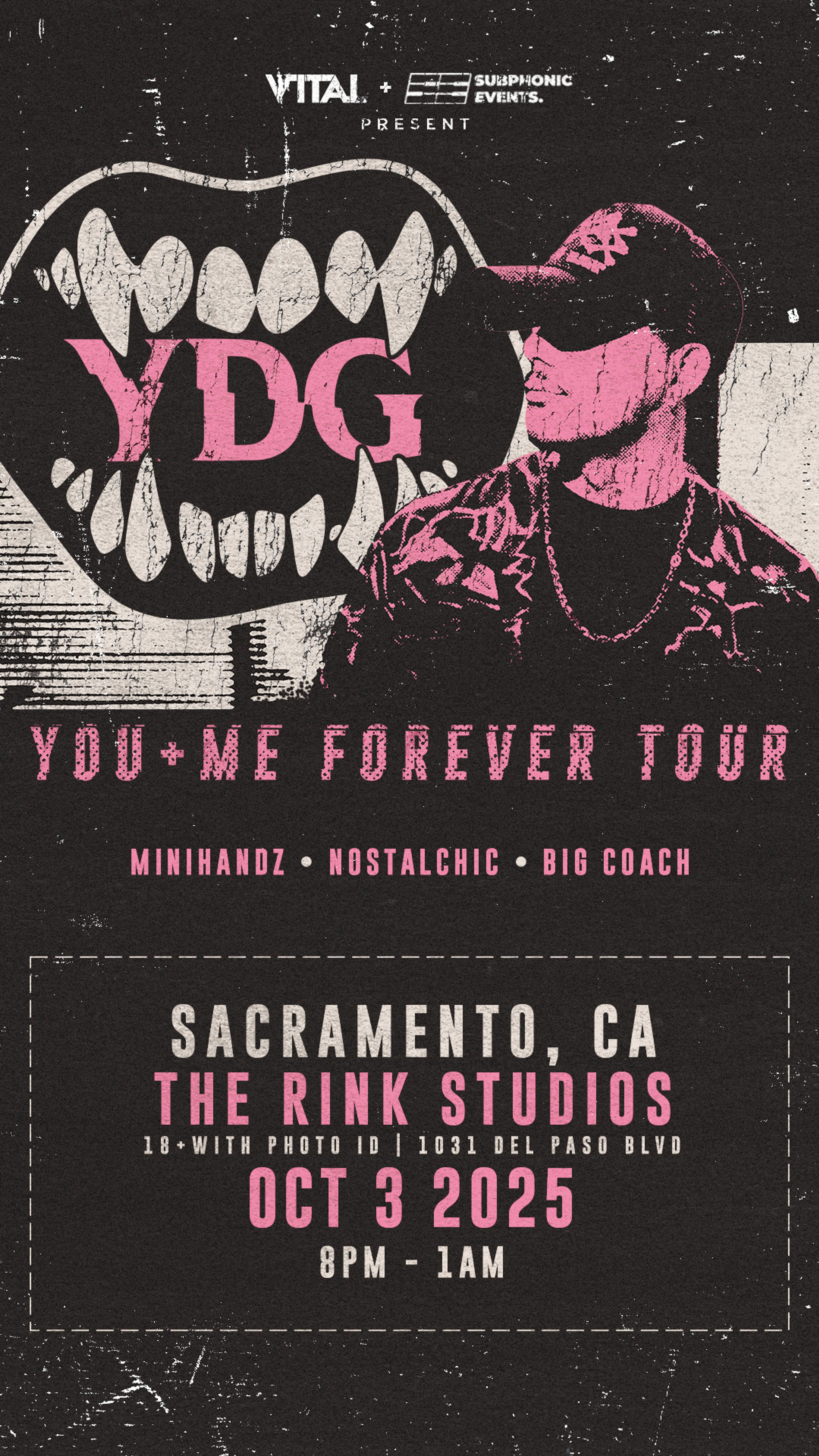 YDG presents You + Me Forever Tour [Sac]
