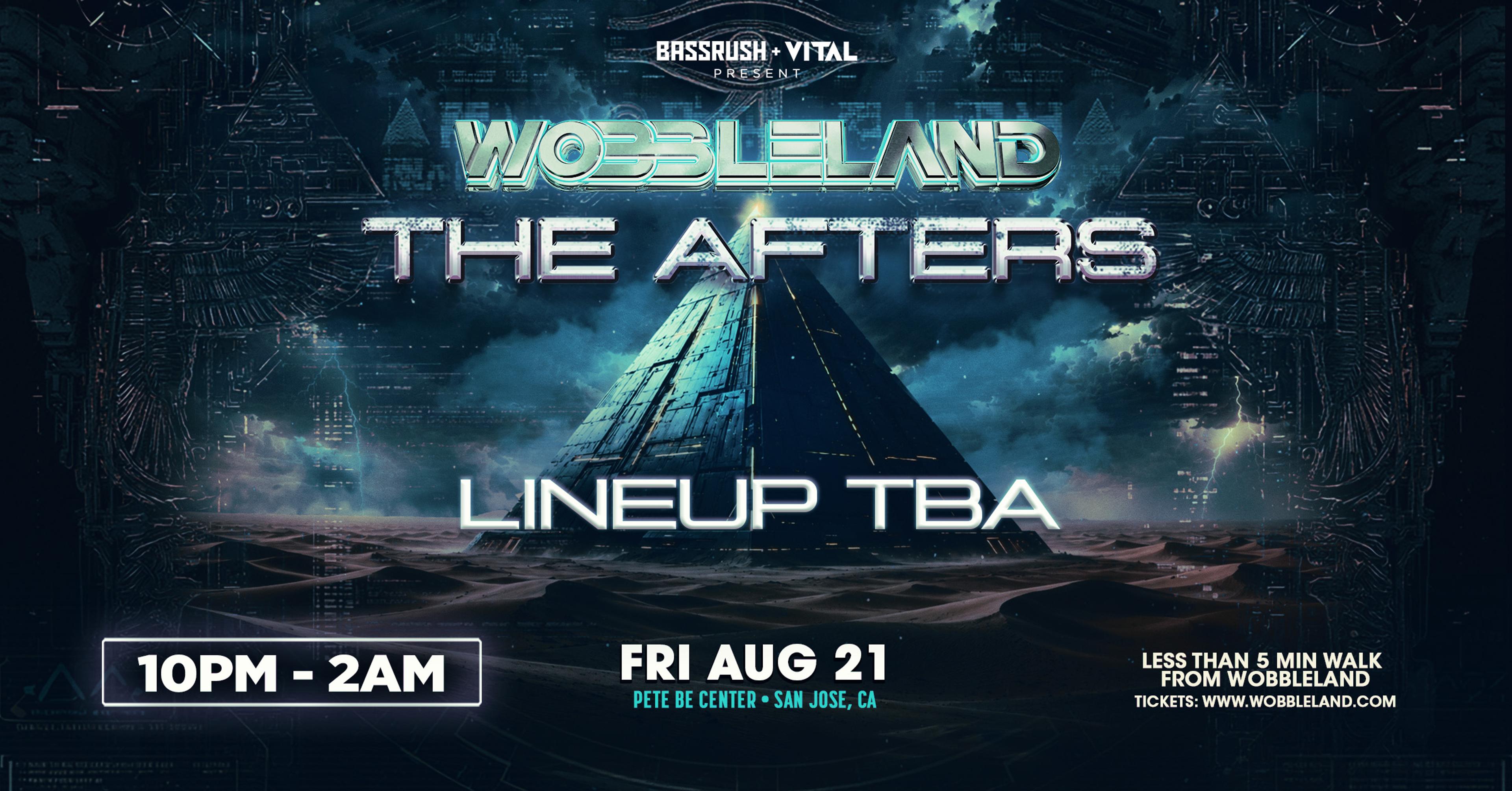 SF | Wobbleland: Friday Afters | 8.21