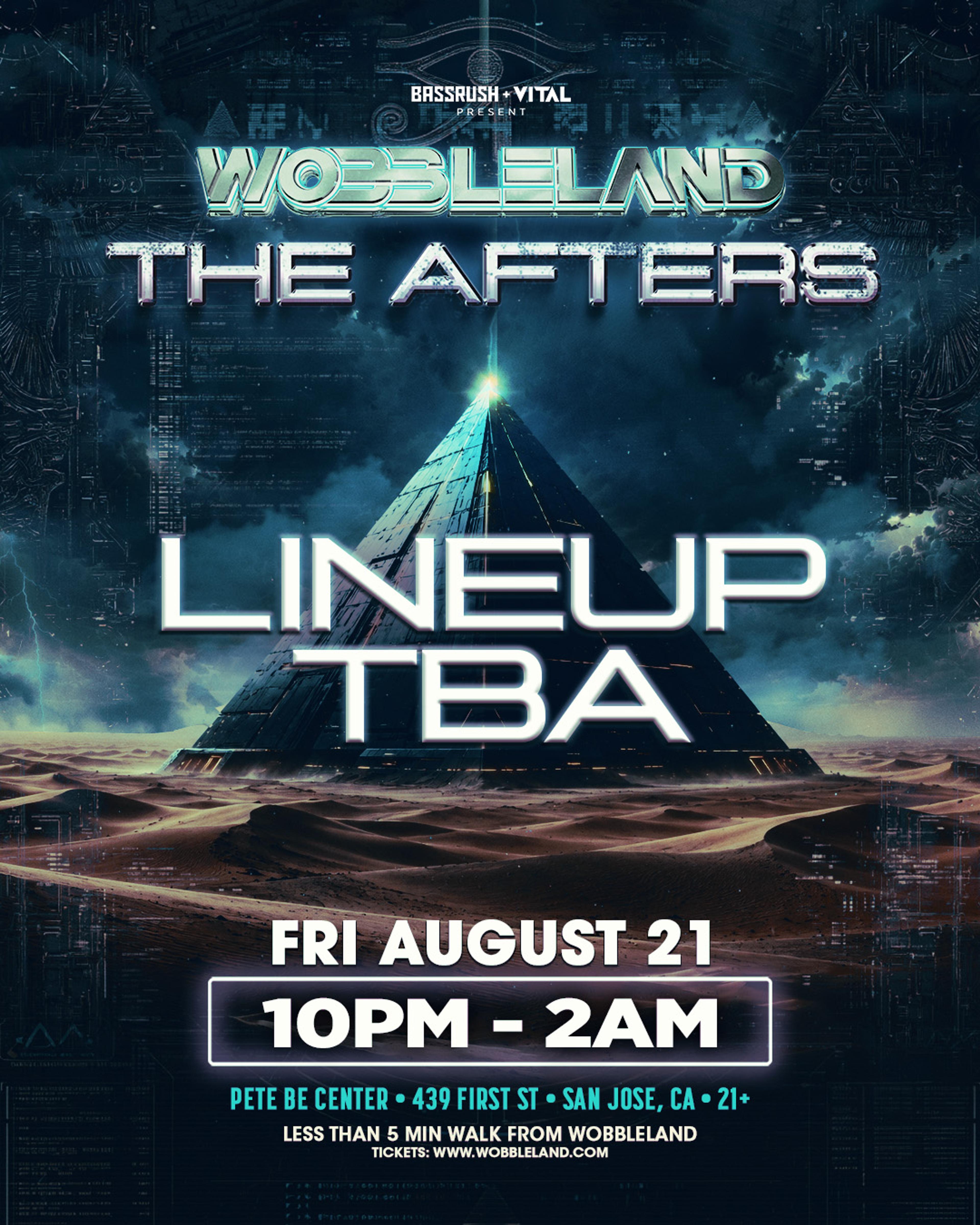 SF | Wobbleland: Friday Afters | 8.21