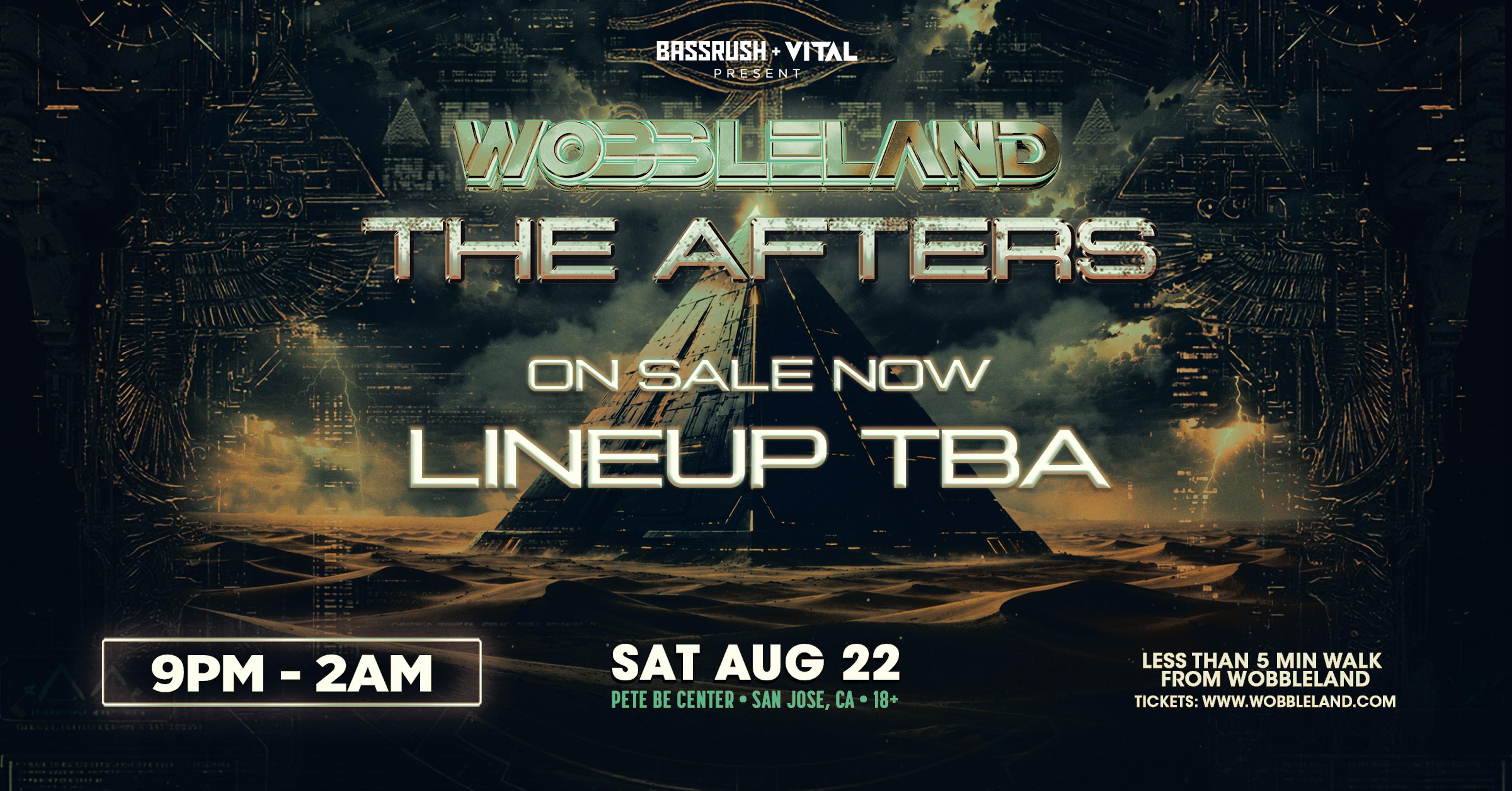SF | Wobbleland: Saturday Afters | 8.22