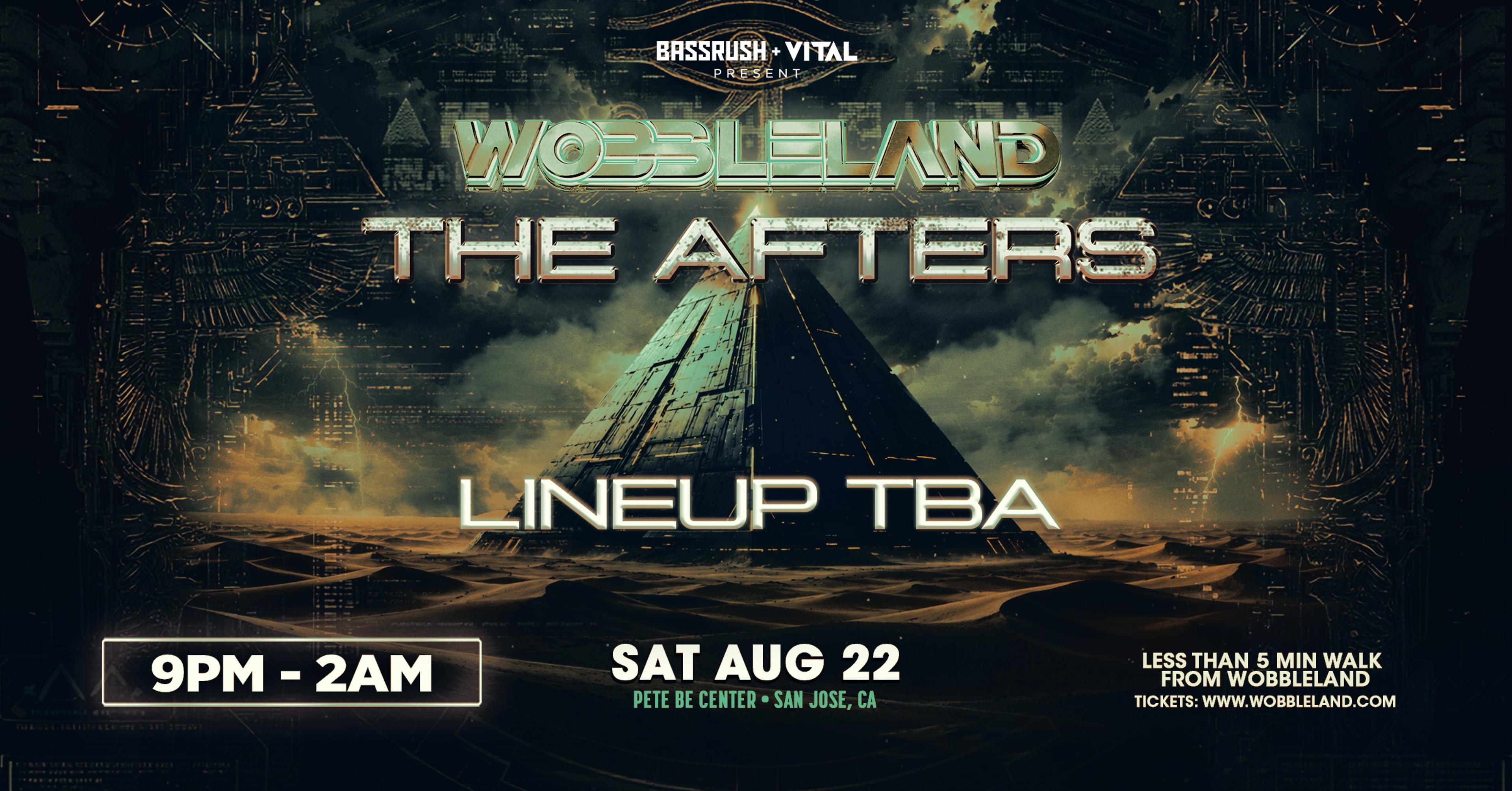 SF | Wobbleland: Saturday Afters | 8.22