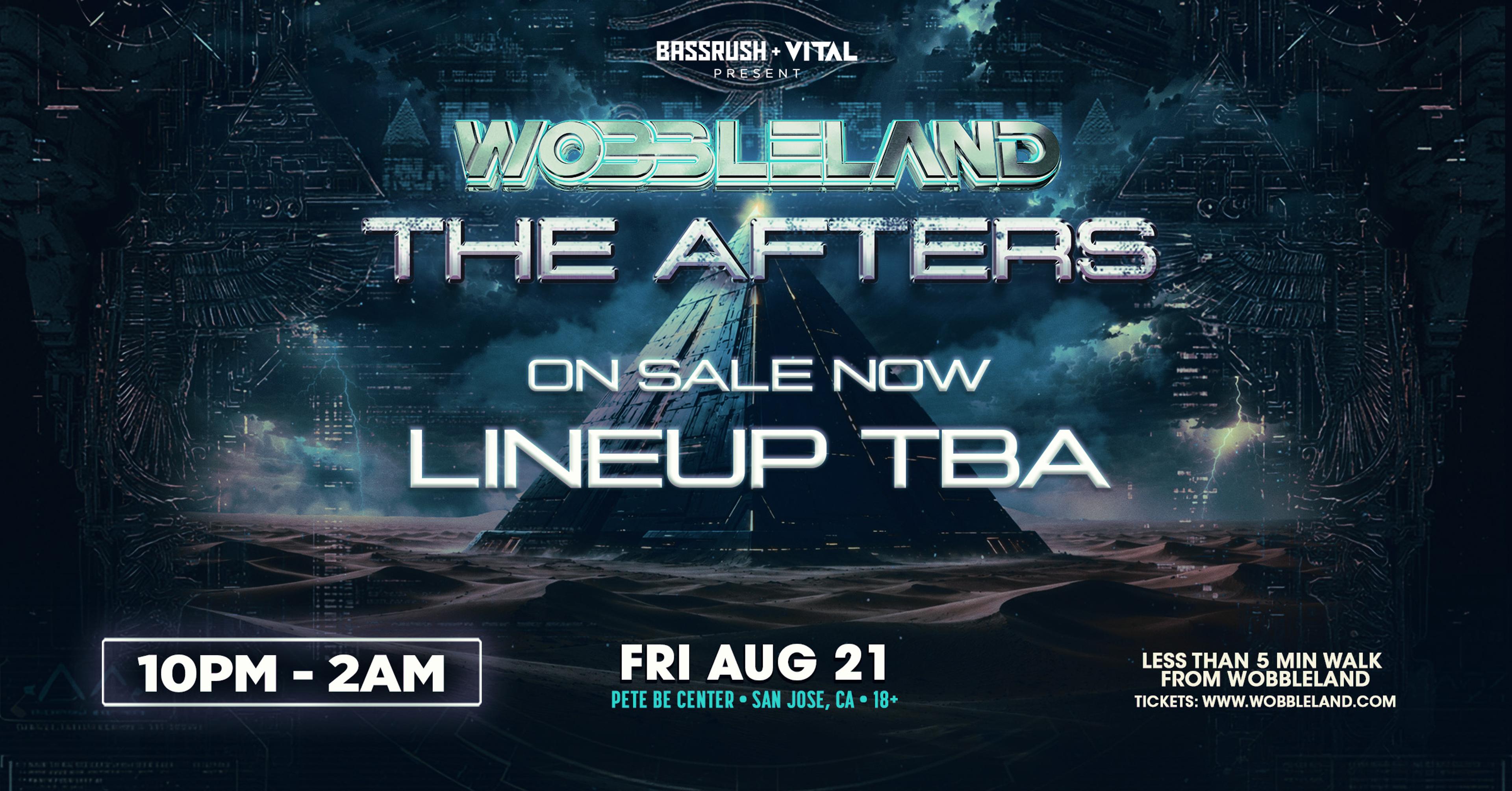 SF | Wobbleland: Friday Afters | 8.21