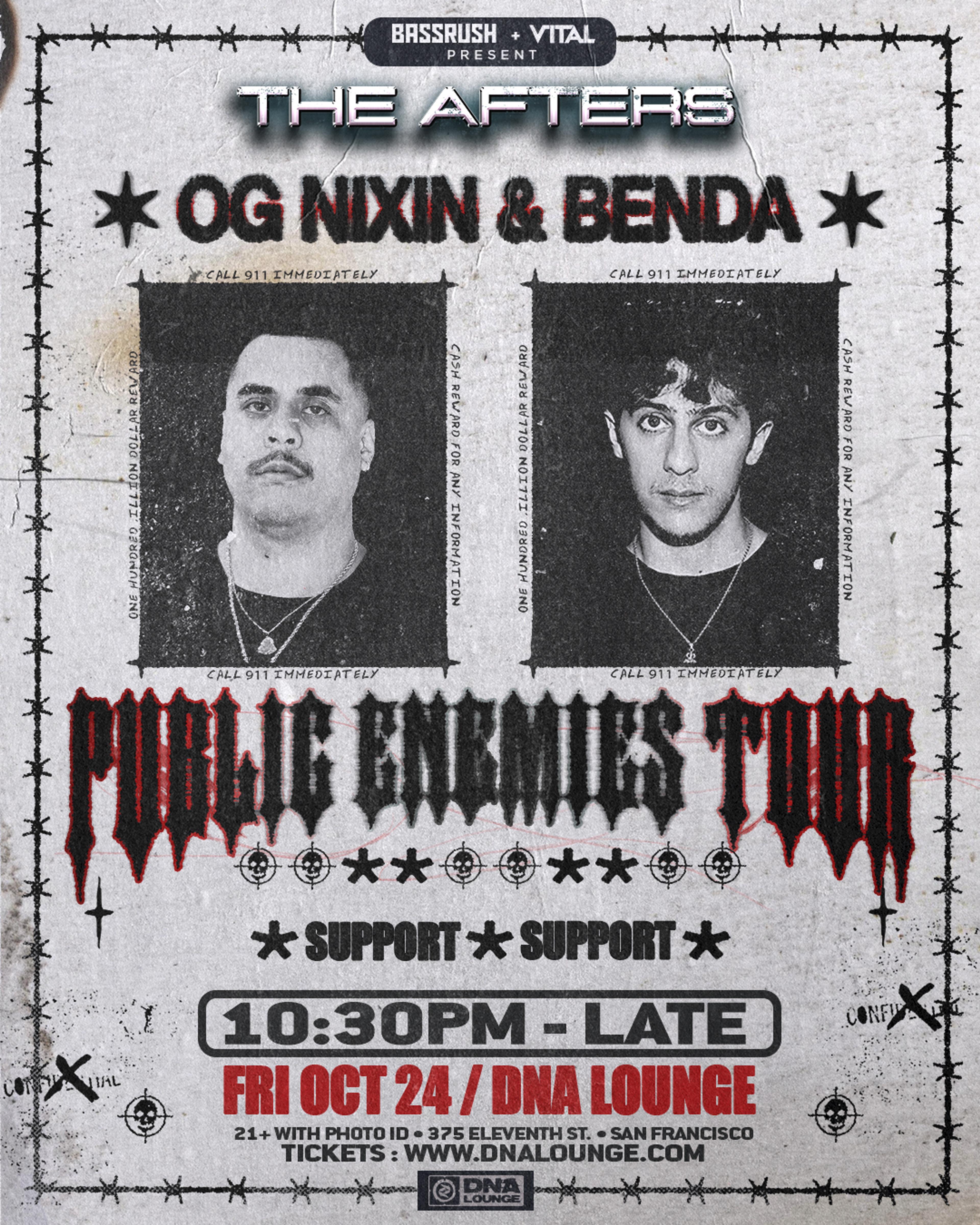 [SF] OG NIXIN & Benda: Public Enemies Tour