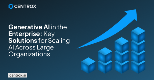 Generative AI in Enterprise: Scaling AI for Large Organizations