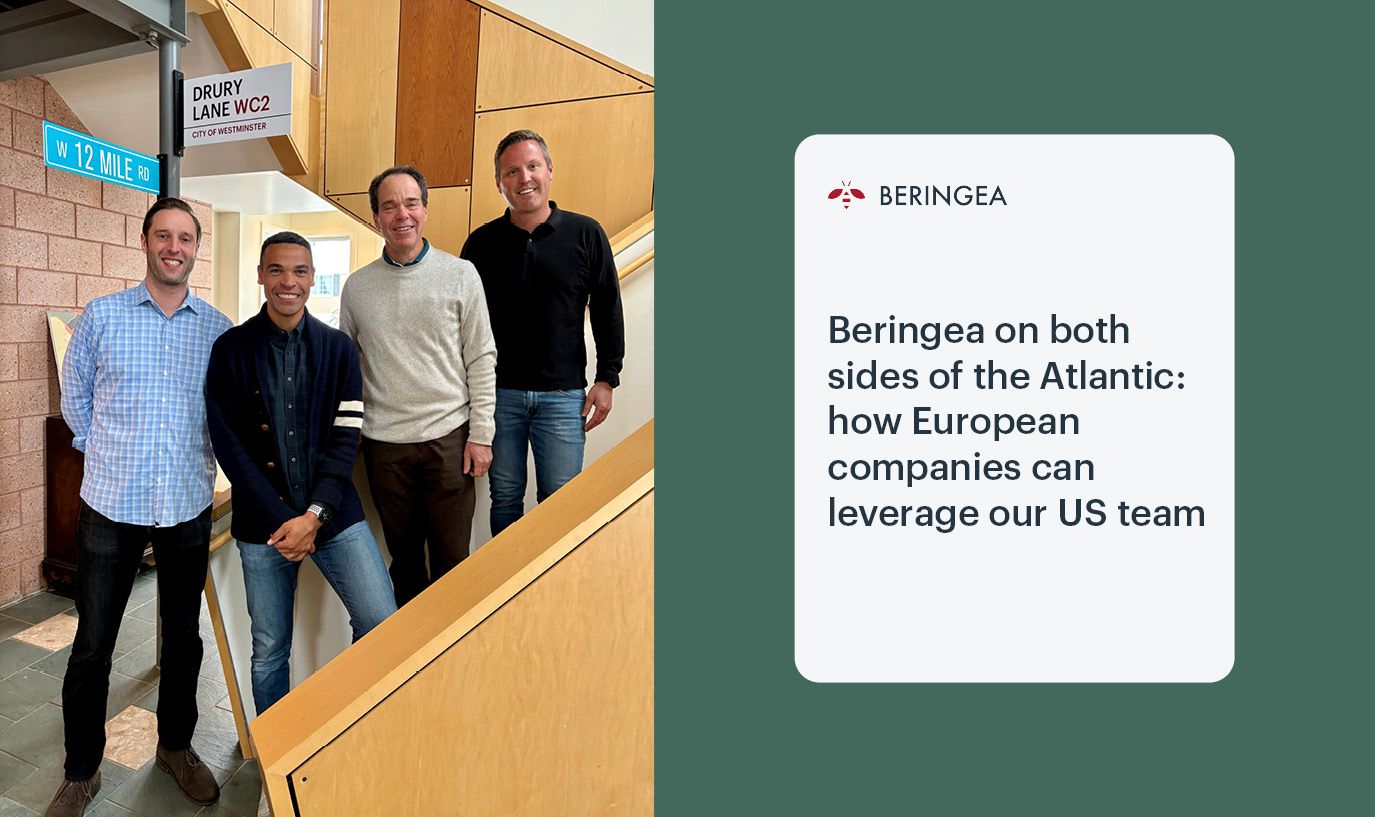 Beringea on both sides of the Atlantic: how European companies can leverage our US team