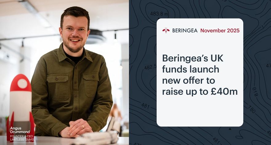 Beringea’s UK funds launch new offer to raise up to £40m - Featured Image