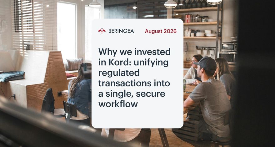 Why we invested in Kord: unifying regulated transactions into a single, secure workflow - Featured Image