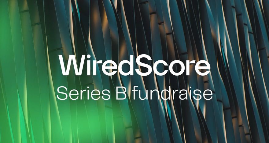 WiredScore closes $15m Series B round - Featured Image