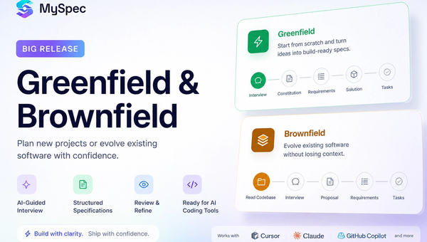 Introducing the Next Generation of MySpec: Smarter Planning, Better Specifications, and a Complete Development Workflow