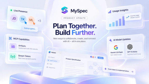 MySpec Gets More Collaborative: Live Presence, Artifacts, Stream Tokens, and New AI Models