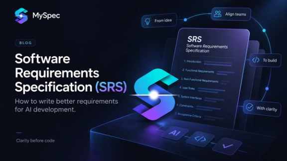 Software Requirements Specification (SRS): How to Write Better Requirements for AI Development