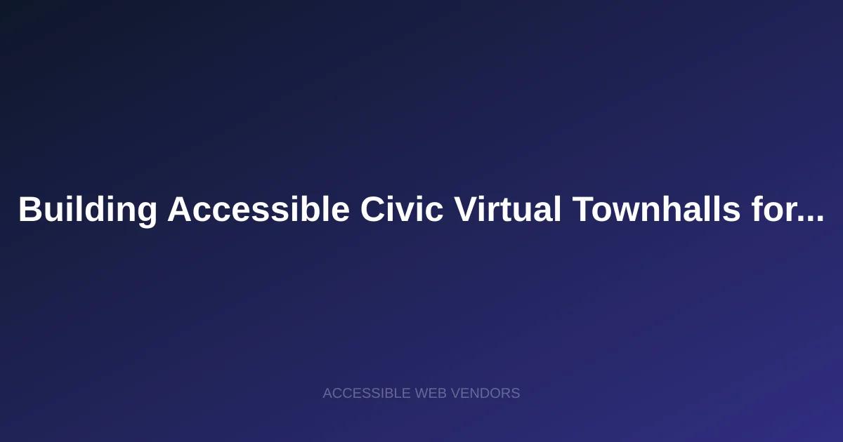 Diverse group using accessible technology to participate in a virtual civic townhall