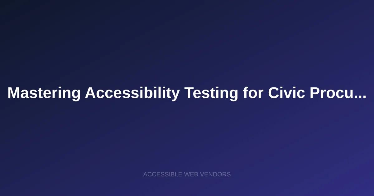 Professional team performing accessibility testing on software for civic procurement
