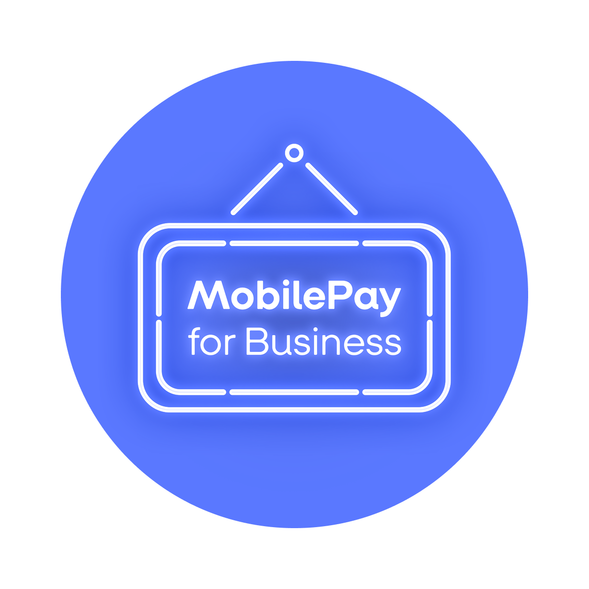 Blue circle with a neon sign that says "MobilePay for Business".