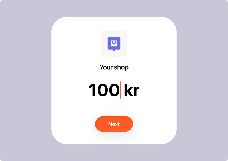 A white card displaying a shopping bag icon, "Your shop", "100 kr", and a "Next" button.