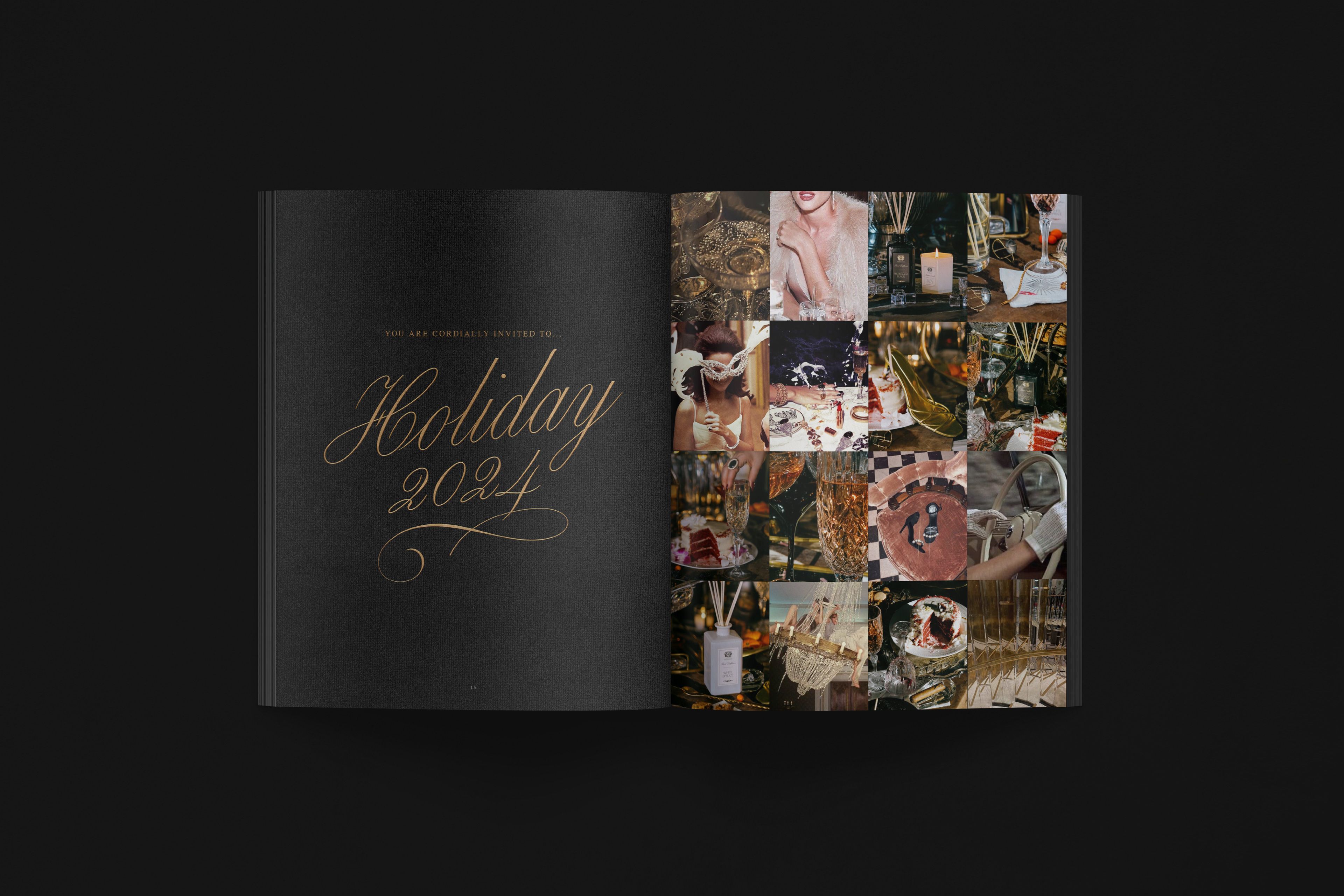 You are cordially invited. The limited-edition holiday collection, one long invitation to the party.