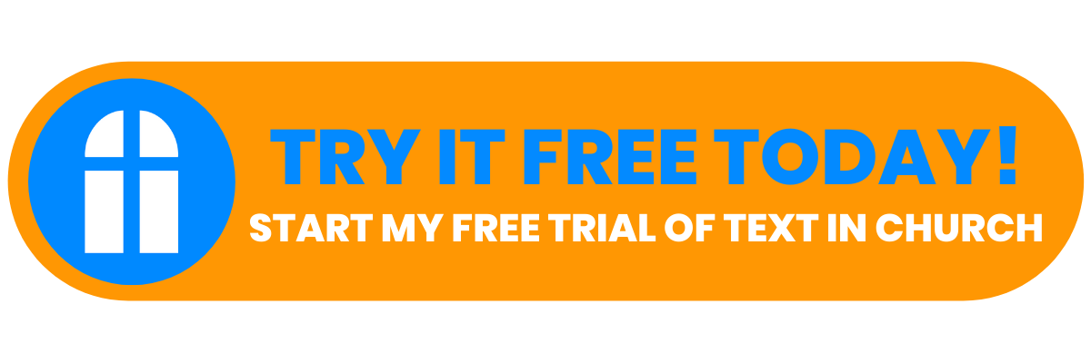 Try Text In Church Free Today!