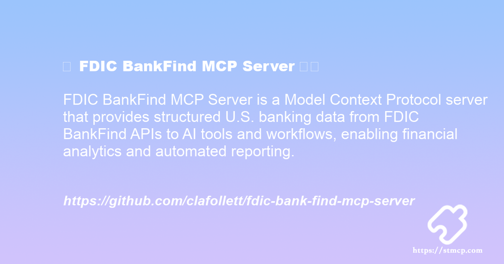 Open Graph image for 🏦 FDIC BankFind MCP Server 🤠💻