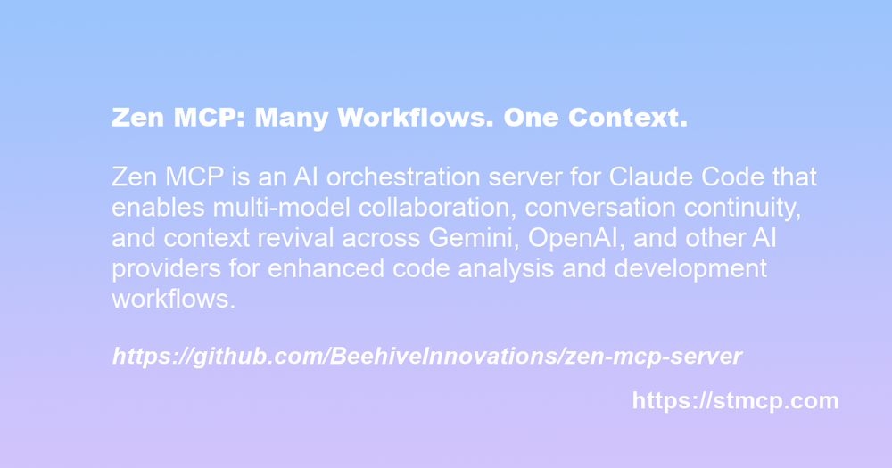 Open Graph image for Zen MCP: Many Workflows. One Context.