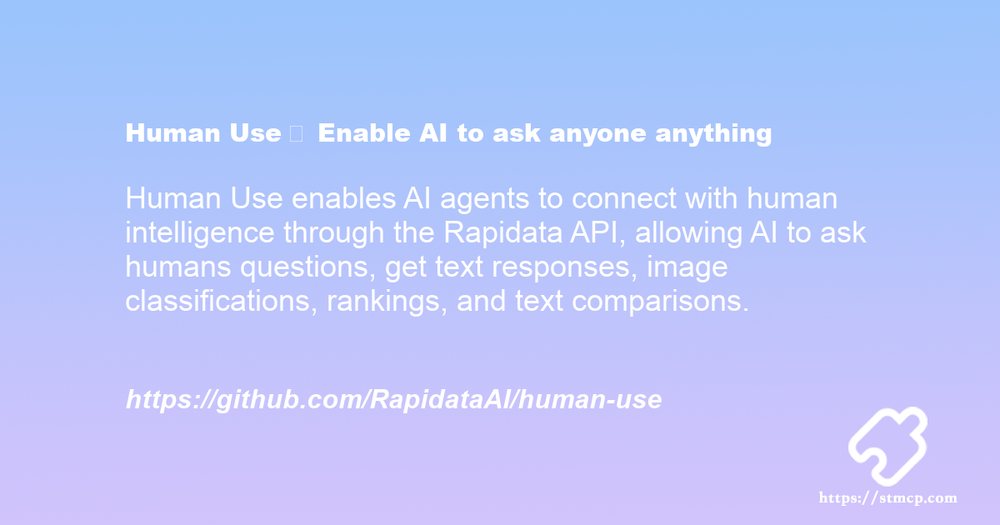 Open Graph image for Human Use 🤝 Enable AI to ask anyone anything