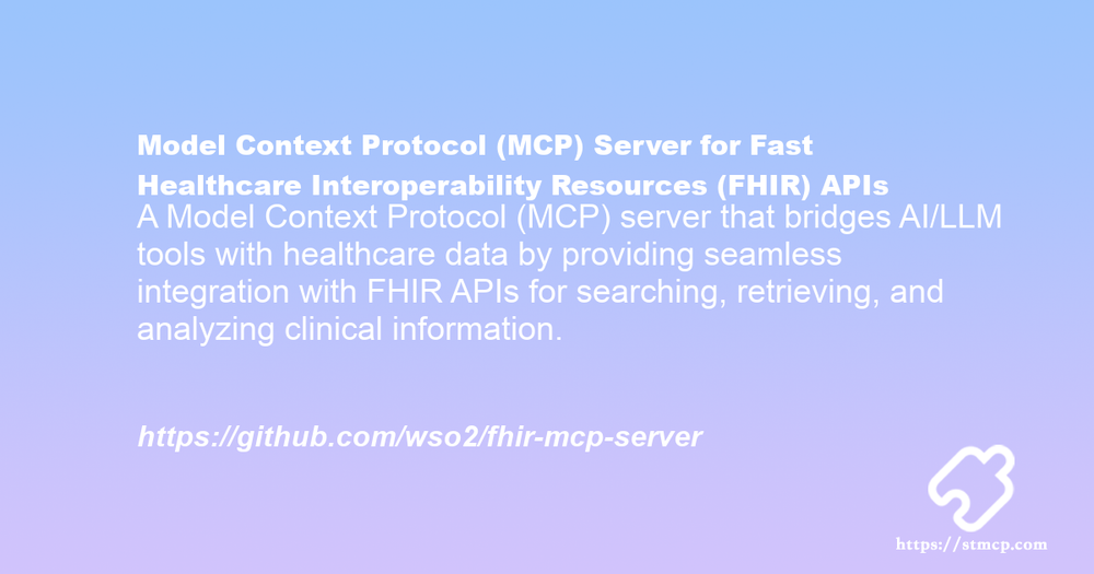 Open Graph image for Model Context Protocol (MCP) Server for Fast Healthcare Interoperability Resources (FHIR) APIs