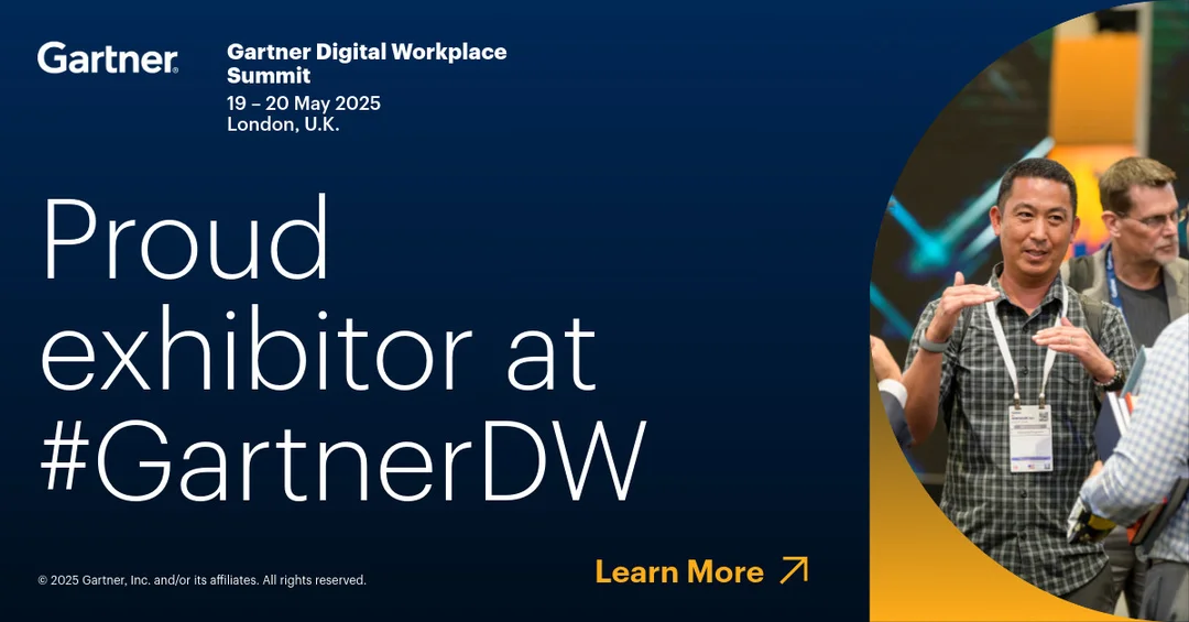 Here™ | Gartner Digital Workplace Summit