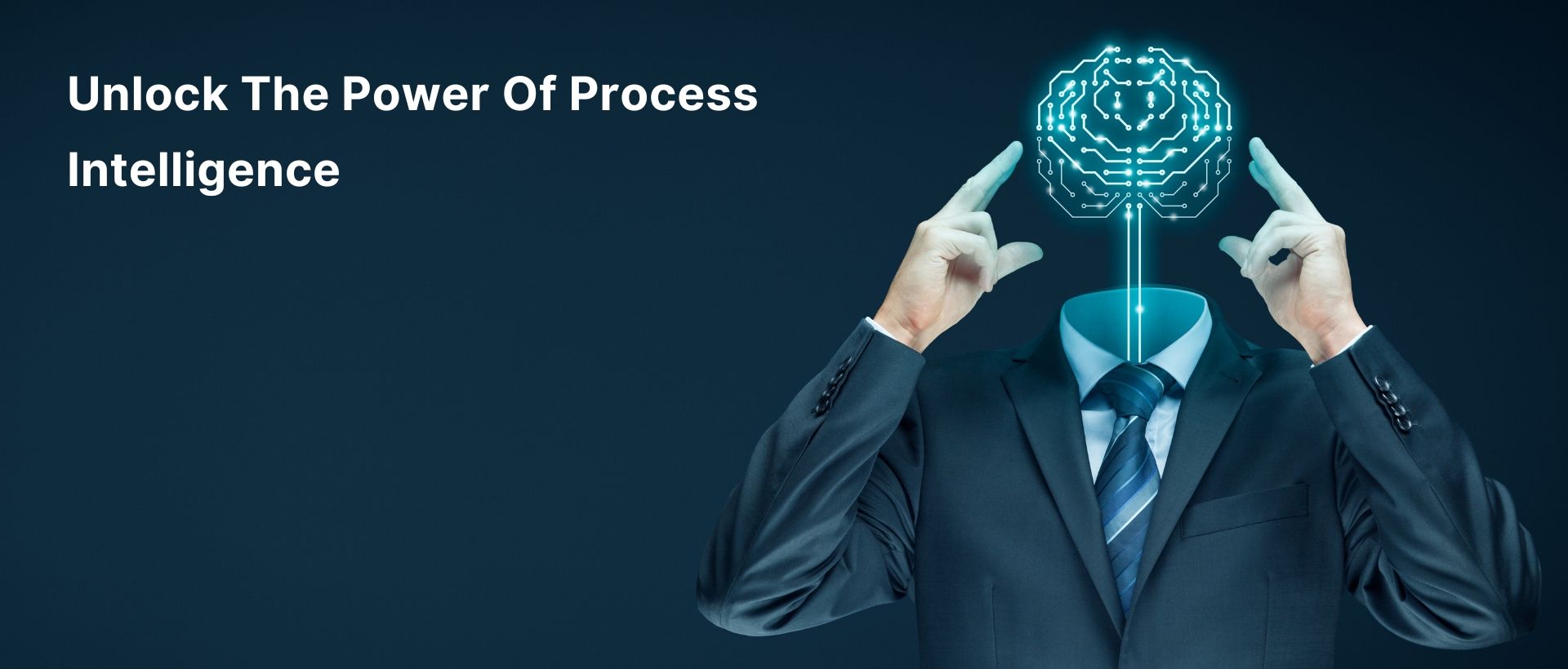 Unlock The Power Of Process Intelligence