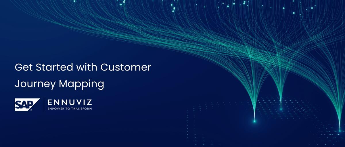 Get Started with Customer Journey Mapping - SAP Signavio X Ennuviz