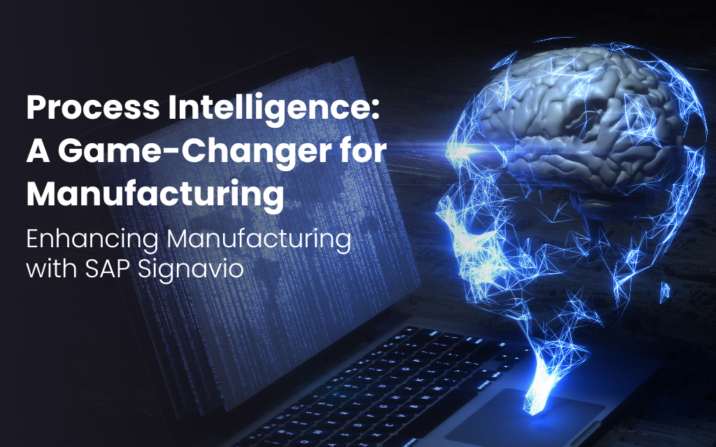 Unlocking the Power of Process Intelligence in Manufacturing with SAP Signavio