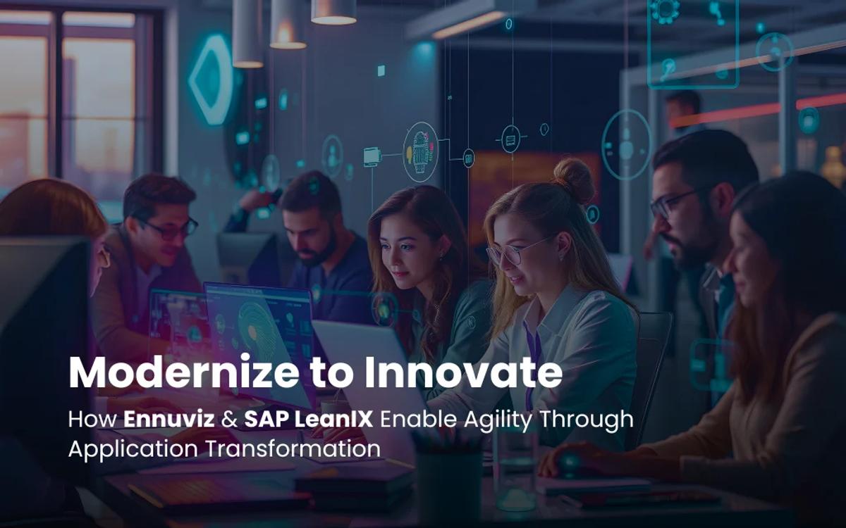 Modernize to Innovate: How Ennuviz & SAP LeanIX Enable Agility Through Application Transformation