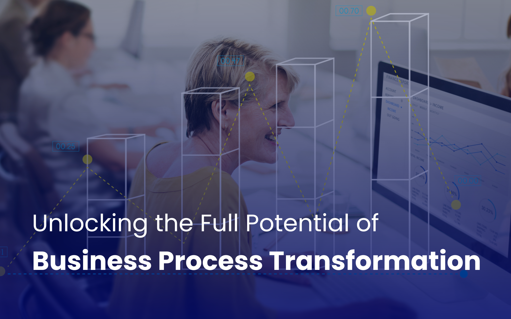 Unlocking the Full Potential of Business Process Transformation 