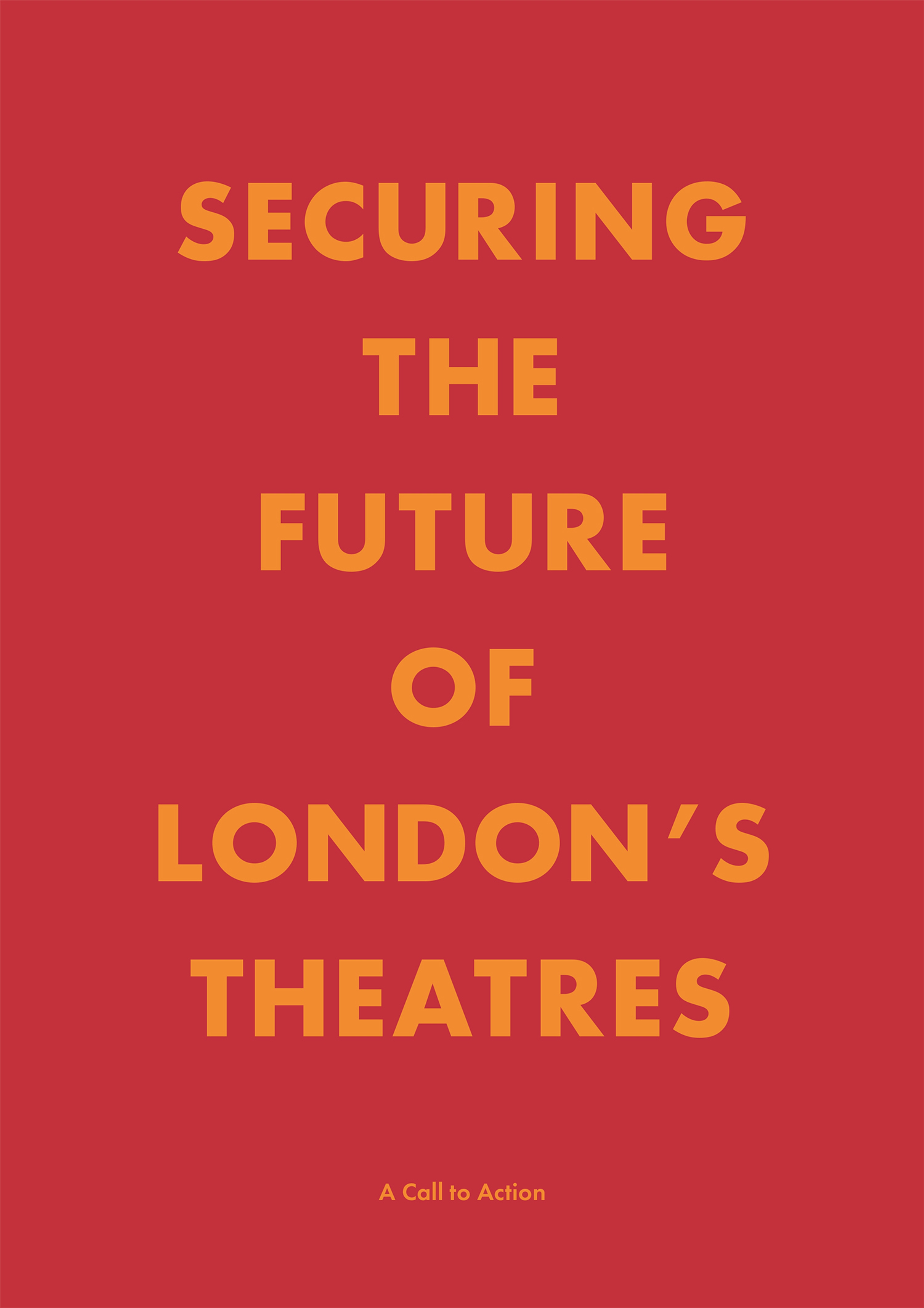 Securing the future of london's theatres red report cover with orange writing.