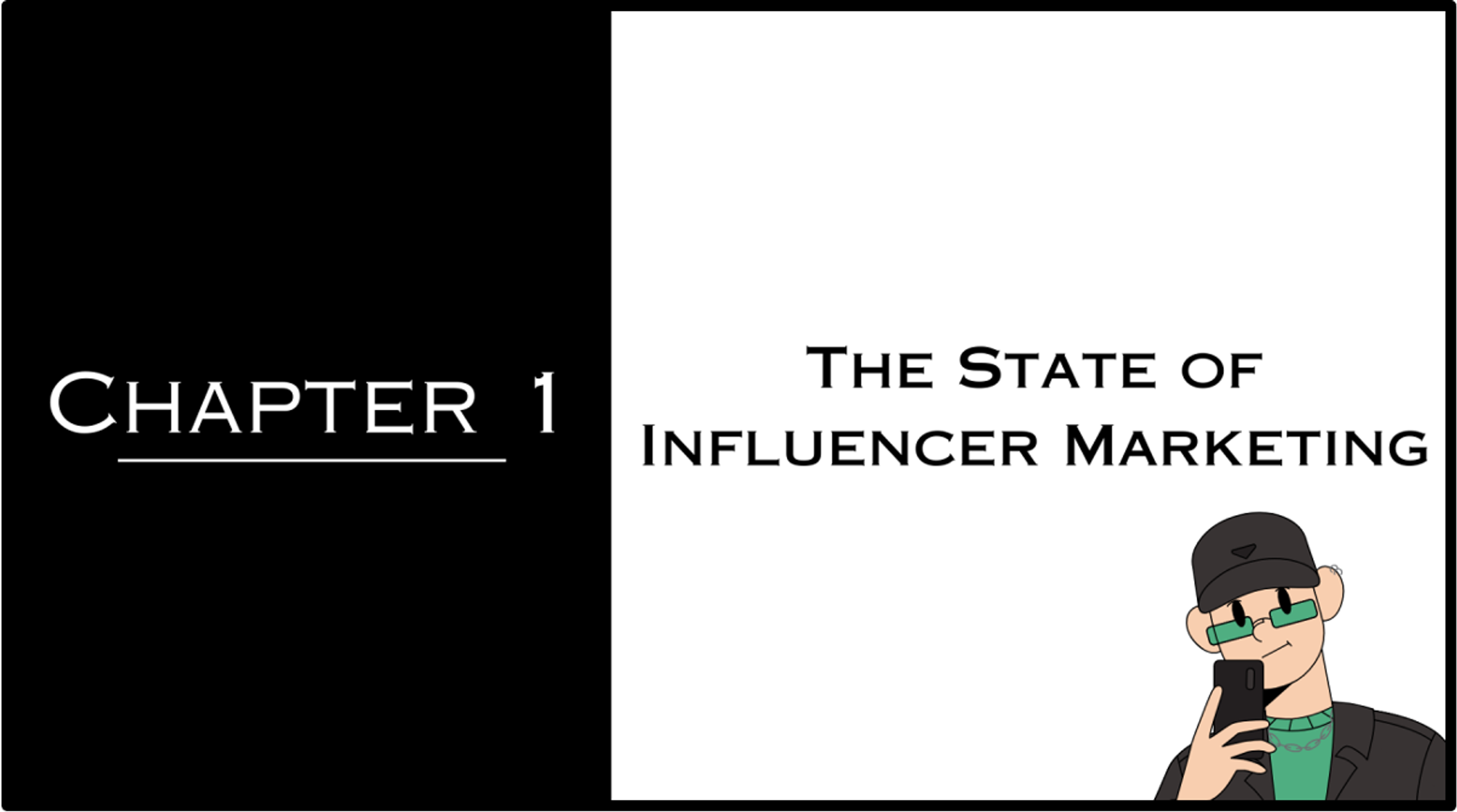 chapter-1-the-state-of-influencer-marketing