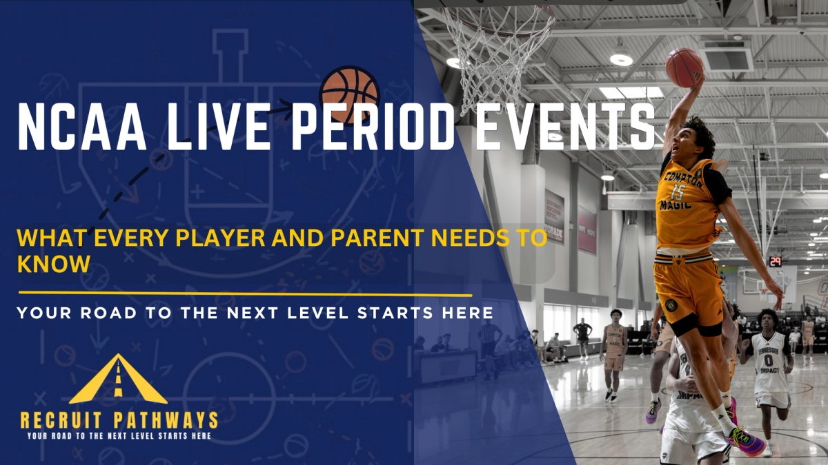 NCAA Live Period Events: What Every Player and Parent Needs to Know