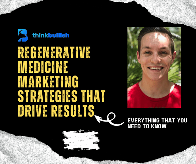 Regenerative Medicine Marketing Strategies That Drive Results