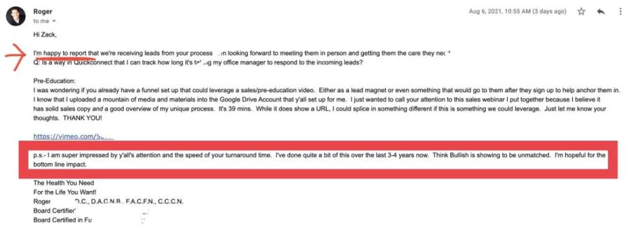 Roger email: happy to report we're receiving leads; Think Bullish is showing to be unmatch