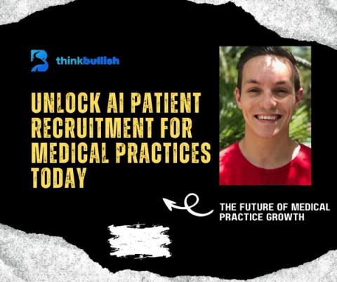 Unlock AI Patient Recruitment for Medical Practices Today